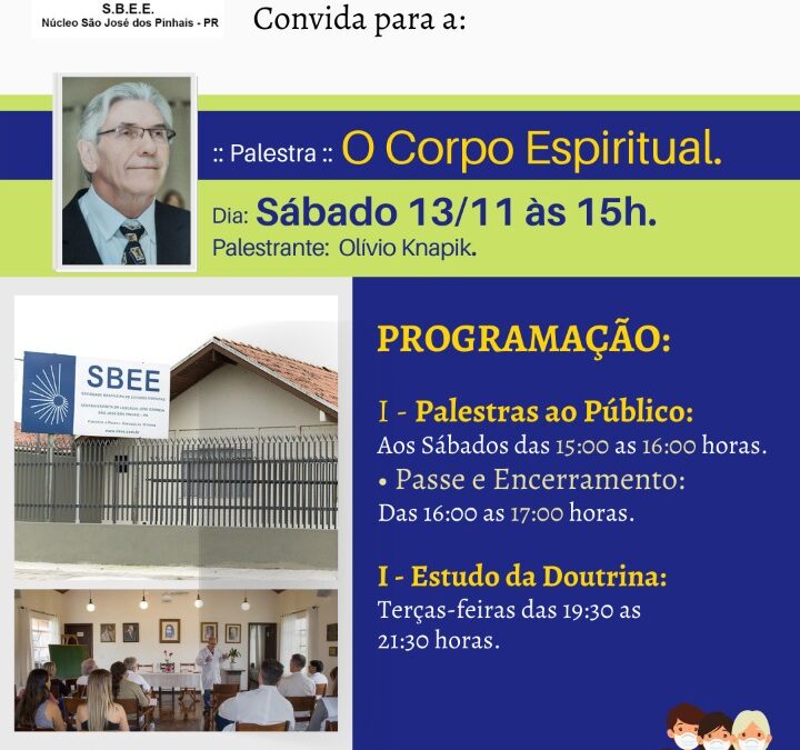 Palastra: O Corpo Espiritual – Sábado 13/11