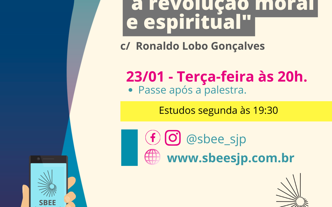 Palestra 23/01 “Jesus, a revolução moral e espiritual.”