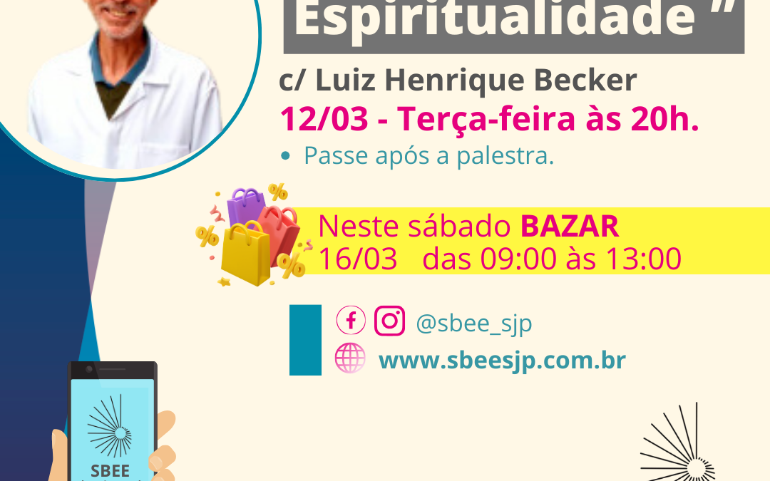 Palestra 12/03/24 “Prece e Espiritualidade”