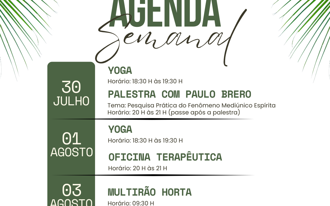 Agenda da Semana: 31/07 a 03/08/2024