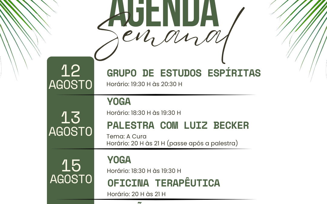 Agenda da Semana: 12/08 a 17/08/2024