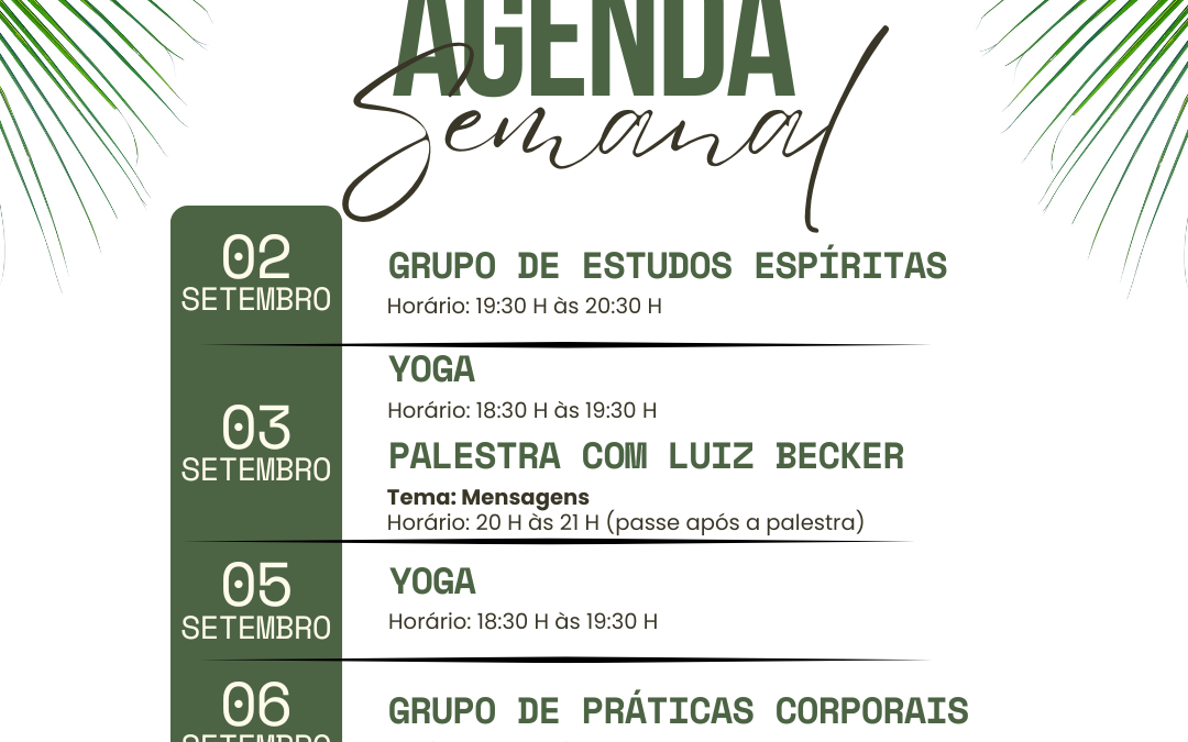 Agenda da Semana: 02/09 a 07/09/2024