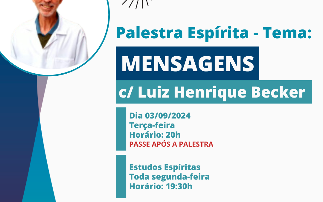 Palestra Espírita 03/09/24 “Mensagens”
