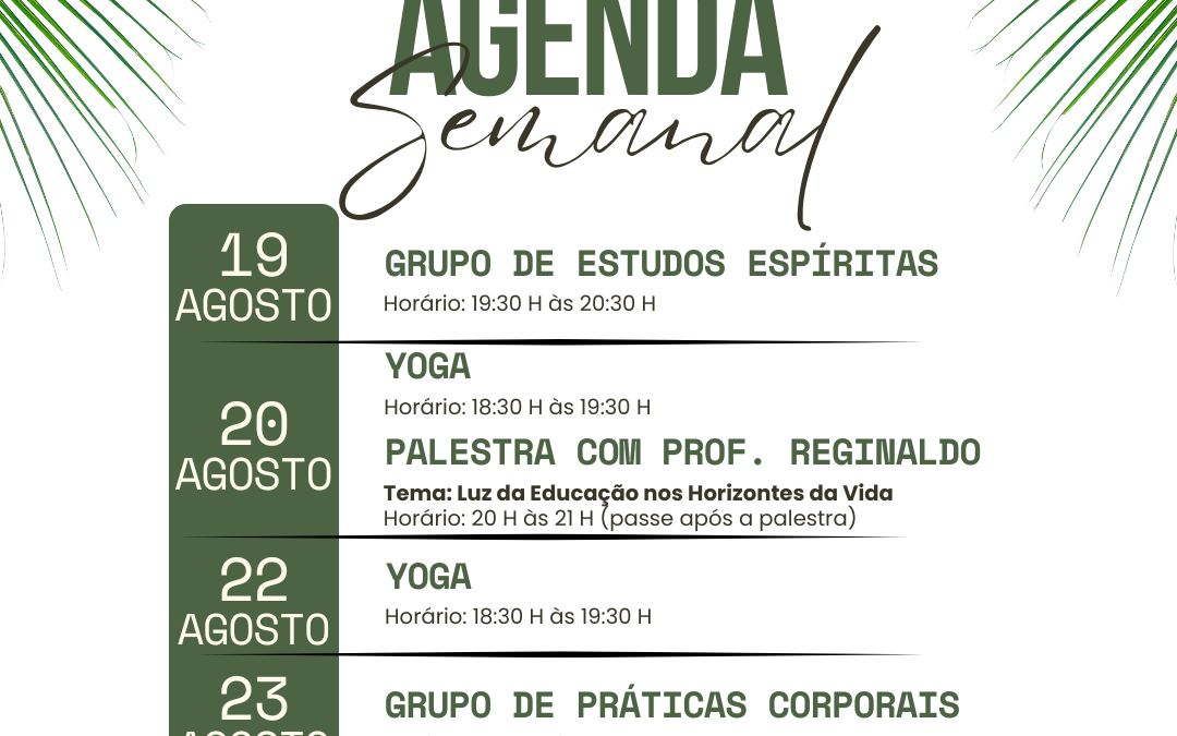 Agenda da Semana: 19/08 a 24/08/2024